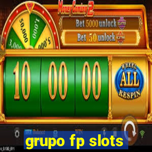 grupo fp slots